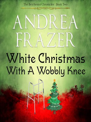 cover image of White Christmas with a Wobbly Knee